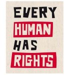Locandina della campagna: "Every human has rights"