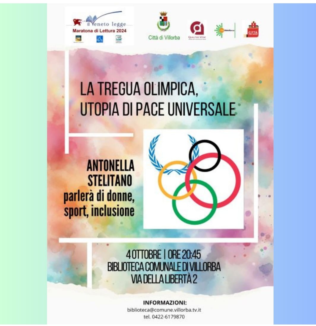 Villorba: La tregua olimpica, utopia di pace universale con Antonella Stelitano, 4 ottobre 2024 