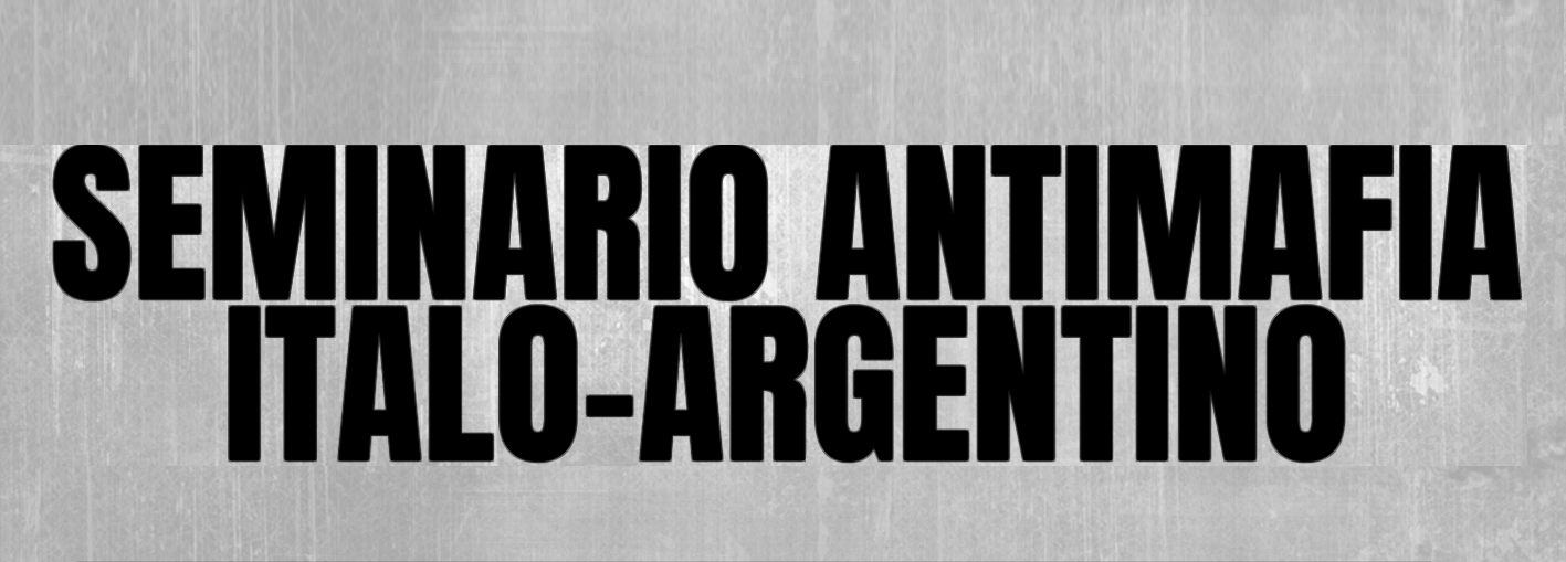 Seminario Antimafia Italia-Argentina