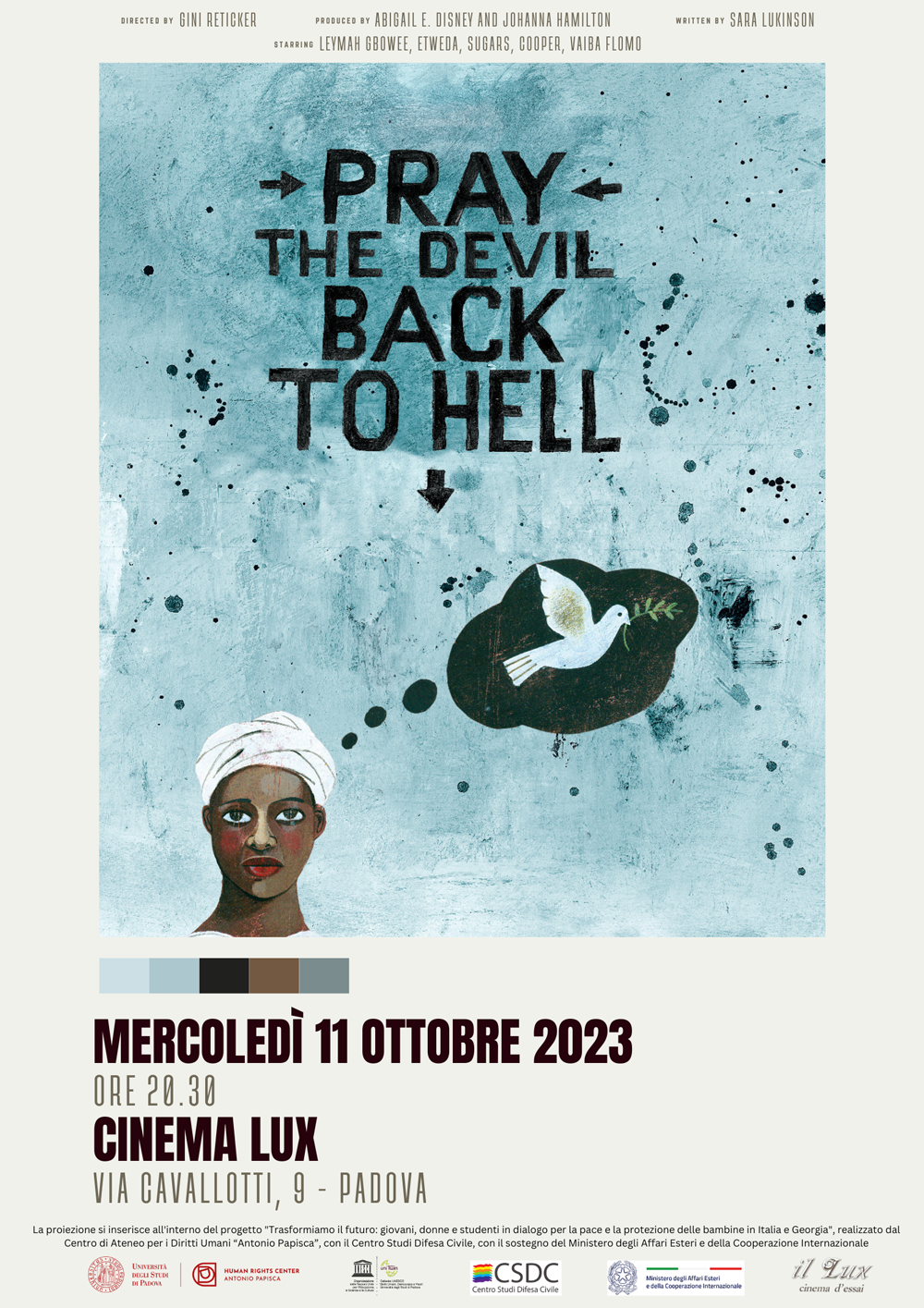 Locandina del film Pray the Devil Back to Hell. Disegno di una donna africana su uno sfondo blu che pensa ad una colomba, simbolo di pace