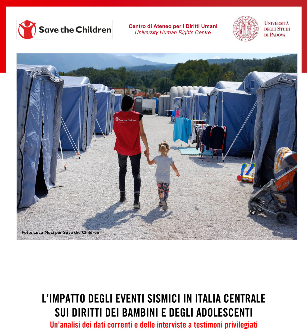 Report, L'impatto degli eventi sismici in Italia centrale sui diritti dei bambini e degli adolescenti. Un'analisi dei dati correnti e delle interviste a testimoni privilegiati, 2017