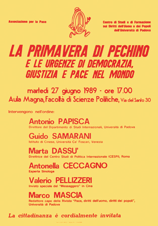 Poster for the convention "The Spring of Beijing and the urgency of democracy, justice and peace in the world", University of Padua, Department of Political Science, 27 June 1989.