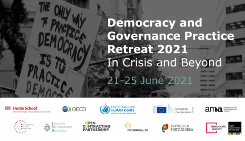 Democracy and Governance Practice Retreat 2021: in Crisis and Beyond
The first annual retreat for European civil servants and society. 21-25 June, online