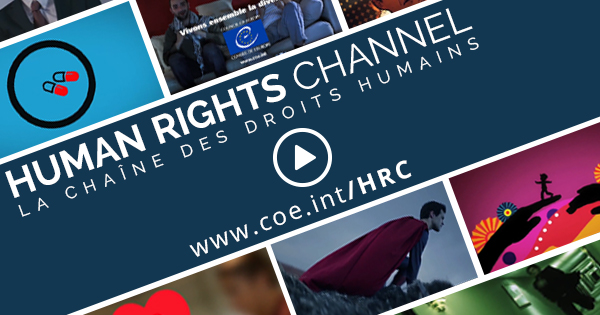 Consiglio d'Europa, Human Rights Channel