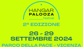 Hangar Palooza Festival 2024 Vicenza