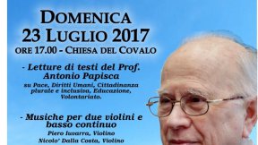 Locandina evento: Antonio Papisca, operatore di Pace, 23 luglio 2017, Chiesa del Covalo