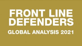 Front Line Defenders - Global Analysis 2021