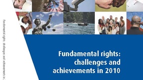 Copertina del rapporto Fundamental rights: challenges and achievements in 2010 pubblicato dall'Agenzia per i diritti fondamentali dell'Unione Europea, giugno 2011.