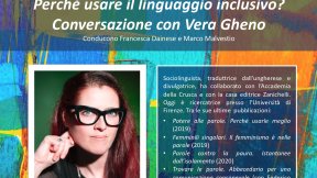 1 Marzo: Perché usare il linguaggio inclusivo? Conversazione con Vera Gheno
 Meeting room della Biblioteca Beato Pellegrino | 15.00-17.00