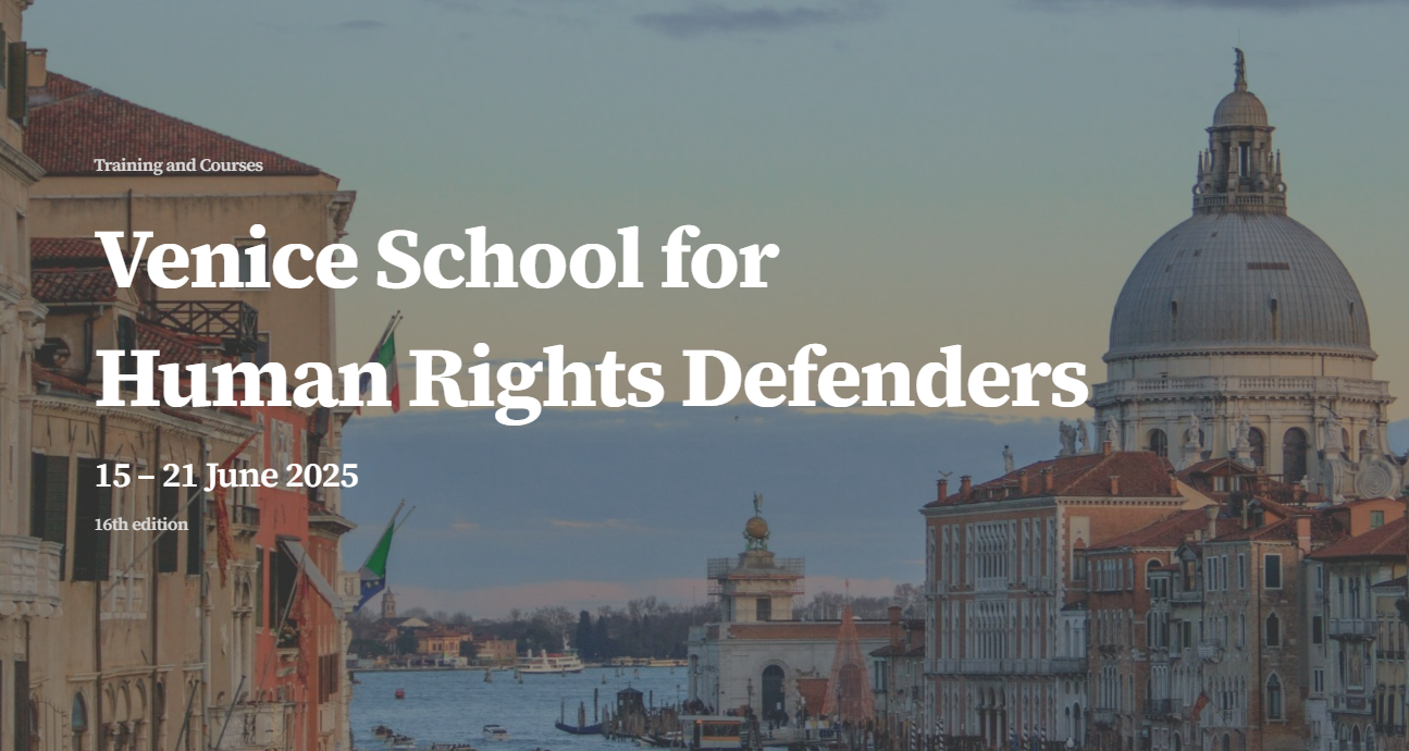 Global Campus of Human Rights: Venice School for Human Rights Defenders 2025