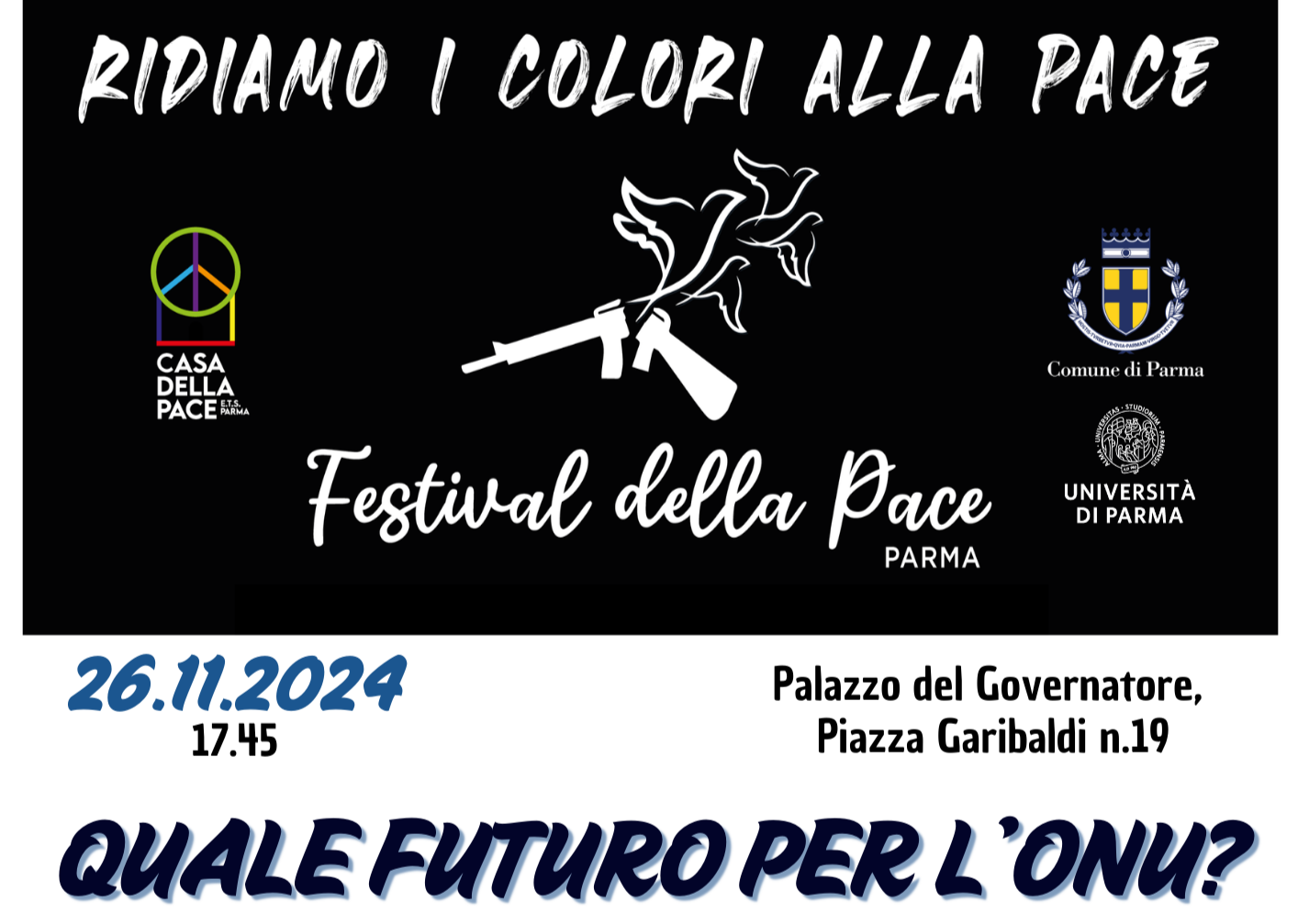 Ridiamo i Colori alla pace. Quale futuro per l'Onu, Parma, 26 novembre 2024