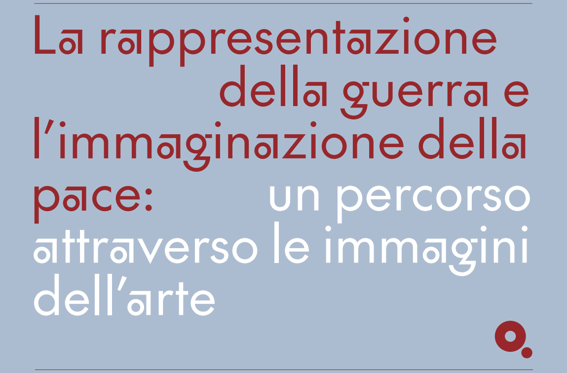 Lectio magistralis di Rosella Prezzo, 16 aprile 2026: &ldquo;La rappresentazione della guerra e l&rsquo;immaginazione della pace: un percorso attraverso le immagini dell&rsquo;arte&rdquo;