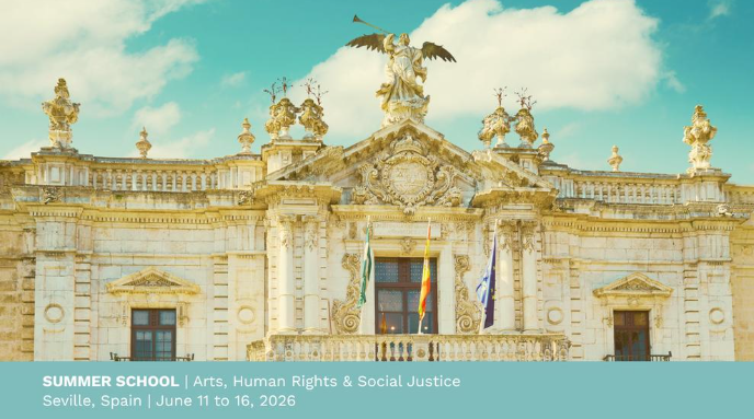 University of Seville: Summer School on Arts, Human Rights & Social Justice, June 11 - 16 2026