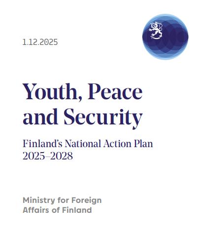 Youth, Peace and Security - Finland&rsquo;s National Action Plan 2025&ndash;2028
