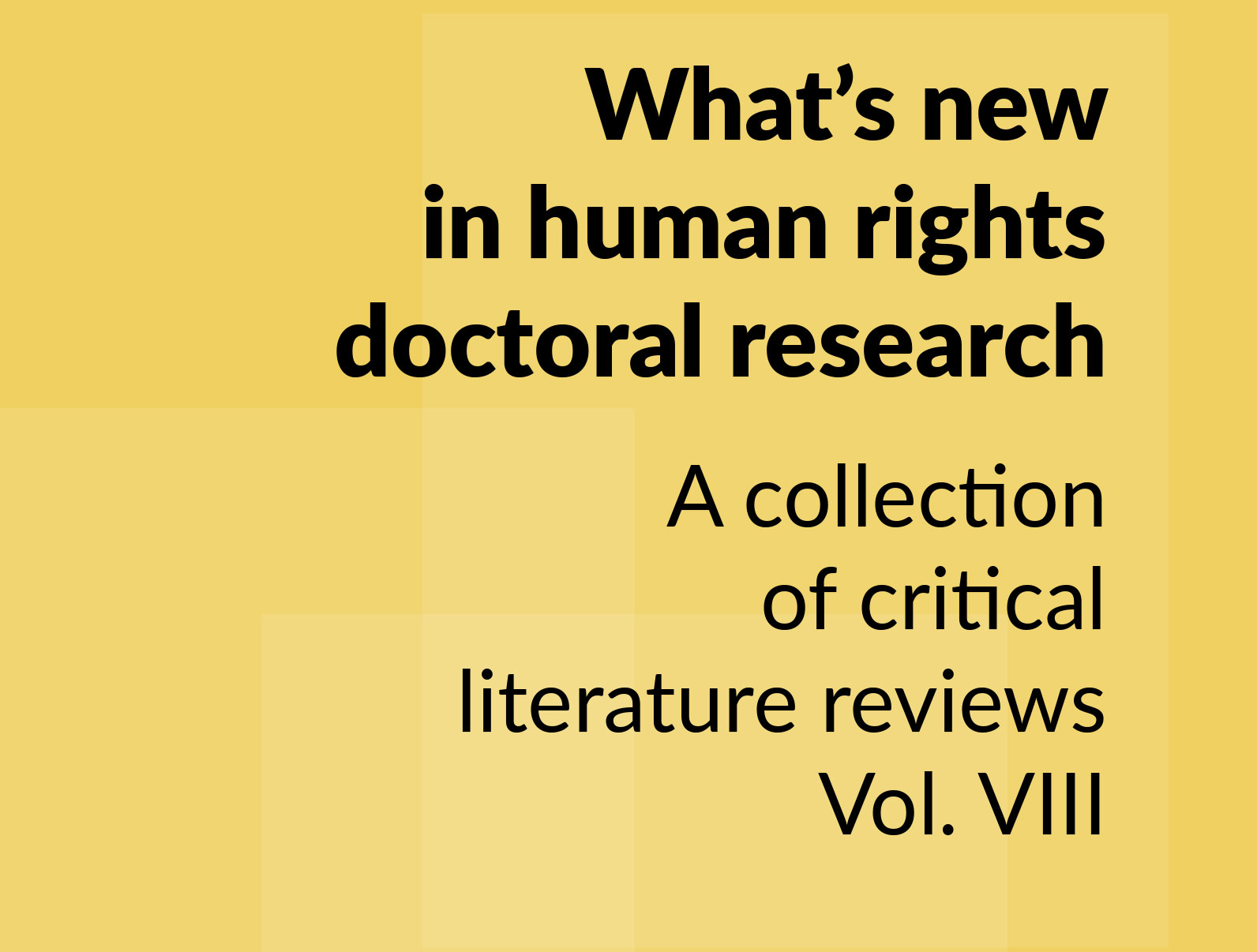 What's new in Human Rights Doctoral Research. A Collection of critical literature reviews (Vol. VIII)
AA.VV. (2026)
