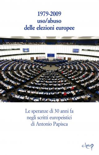 1979-2009 uso/abuso delle elezioni europee