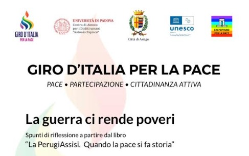 L&rsquo;8 luglio 2026 si terr&agrave; ad Asiago l&rsquo;incontro, aperto a tutta la cittadinanza, &ldquo;La guerra ci rende poveri&rdquo;, per condividere riflessioni a partire dal libro &ldquo;La PerugiAssisi. Quando la pace si fa storia&rdquo;.